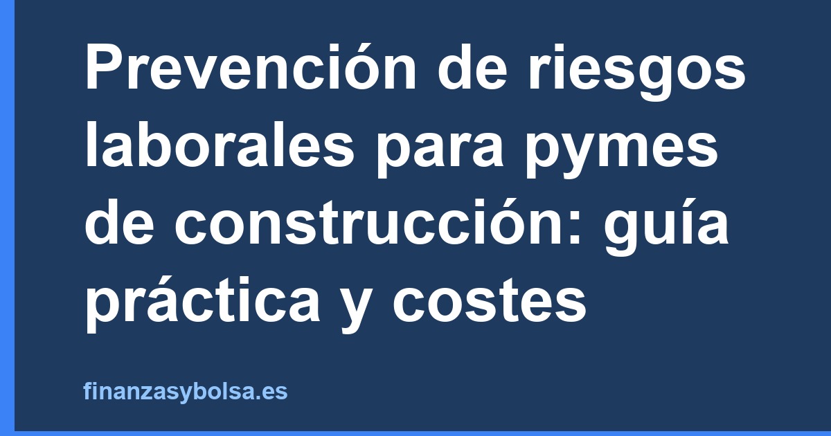Prevencion riesgos laborales de cerca