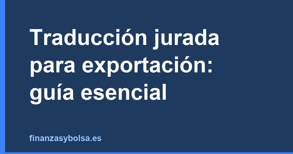 traduccion jurada documentacion — imagen ilustrativa